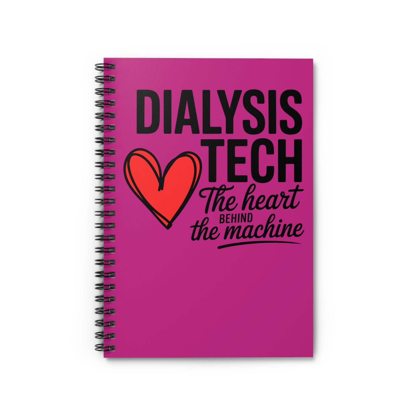 Dialysis Tech Notebook – “The Heart symbol Behind the Machine” | 118-Page Spiral Journal
