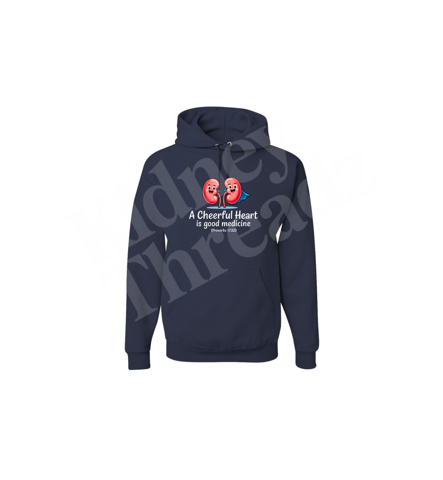 A Cheerful Heart Dialysis Hoodie w/ kidneys – Proverbs 17:22 | Kidney Threadz