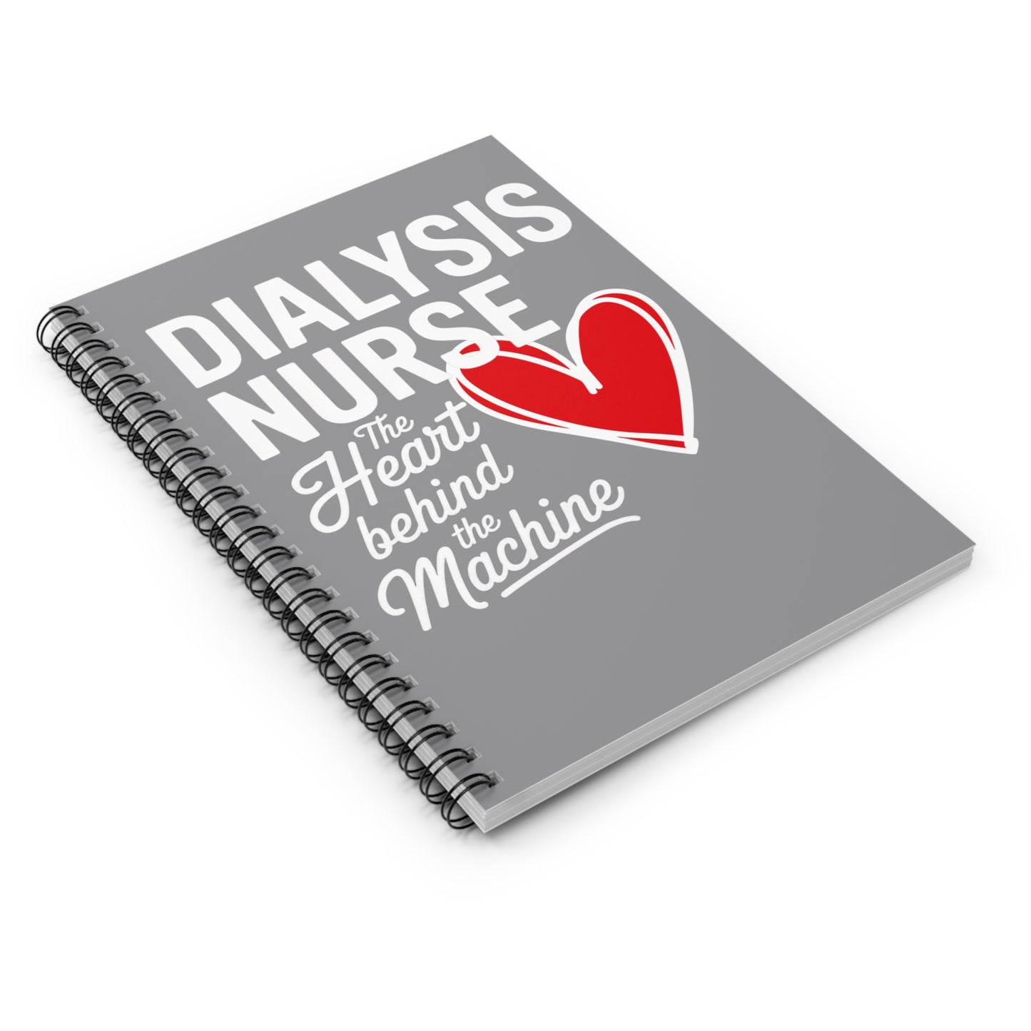 Dialysis Nurse Notebook – “The Heart Behind the Machine” | 118-Page Spiral Journal for Nurses