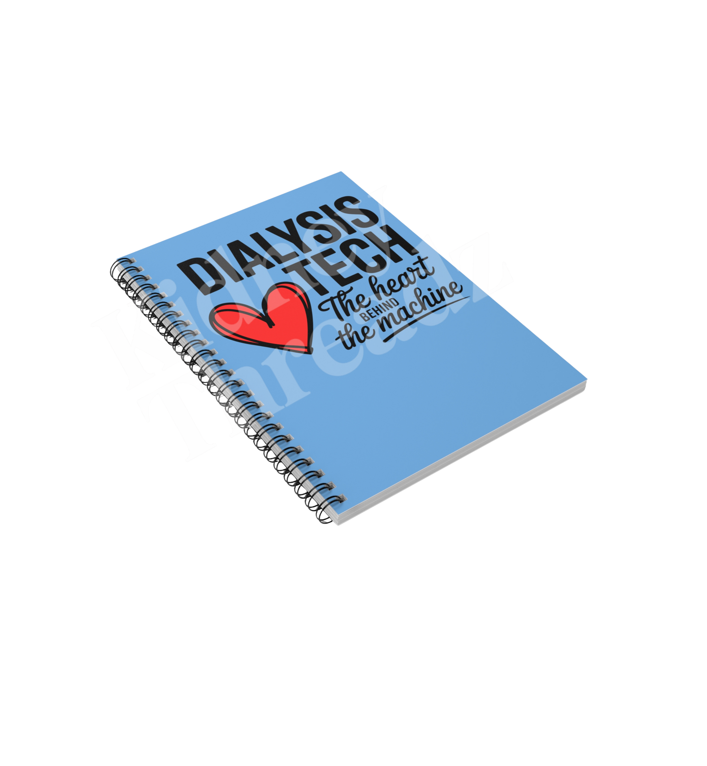 Dialysis Tech Notebook – “The Heart symbol Behind the Machine” | 118-Page Spiral Journal for Healthcare Workers