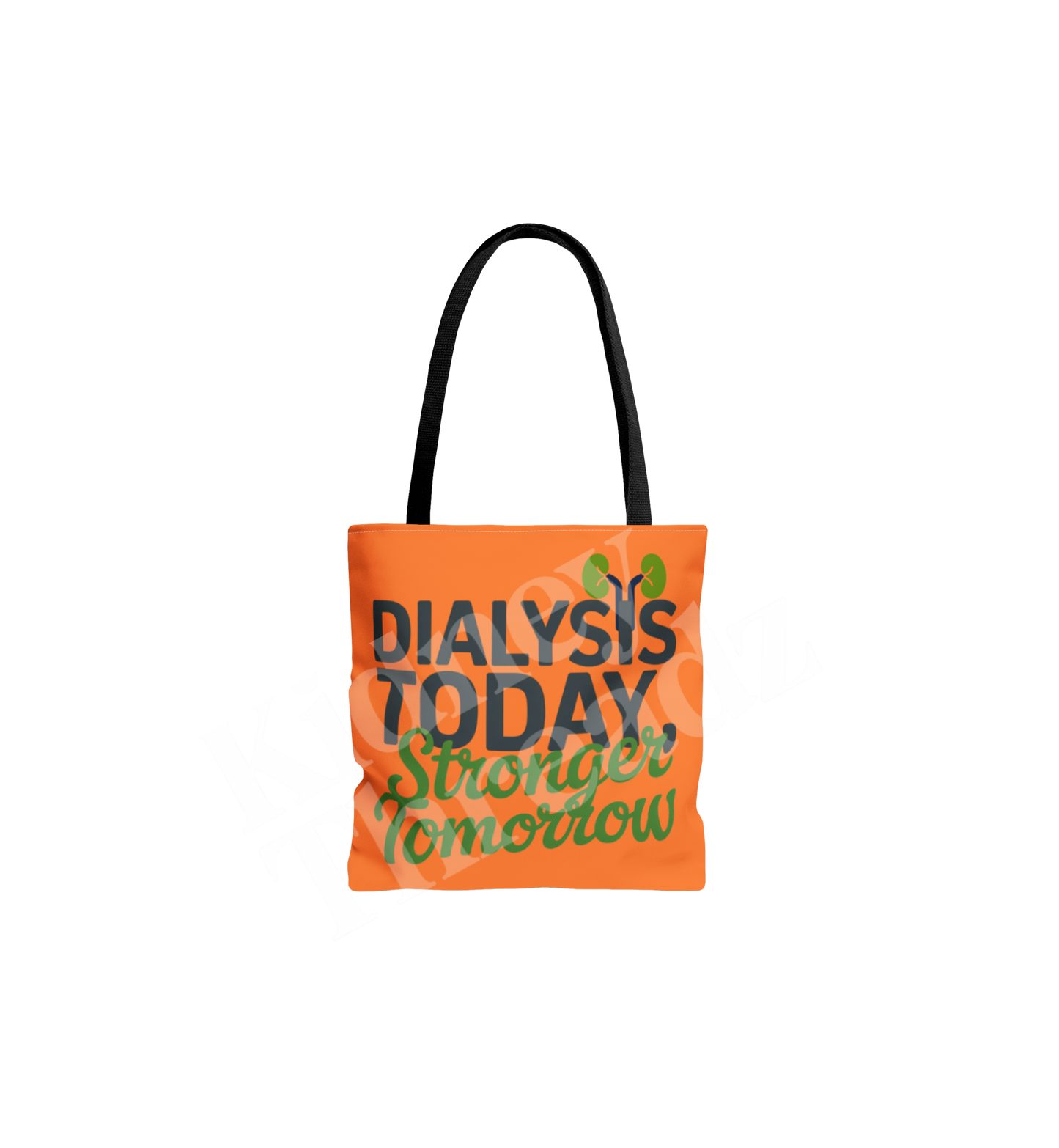Dialysis Today Stronger Tomorrow Tote Bag – Kidney Awareness & Encouragement | Durable Polyester Carry-All