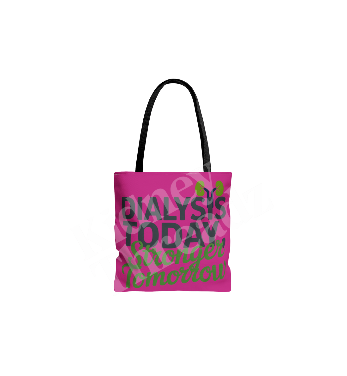 Dialysis Today Stronger Tomorrow Tote Bag – Kidney Awareness & Encouragement | Durable Polyester Carry-All