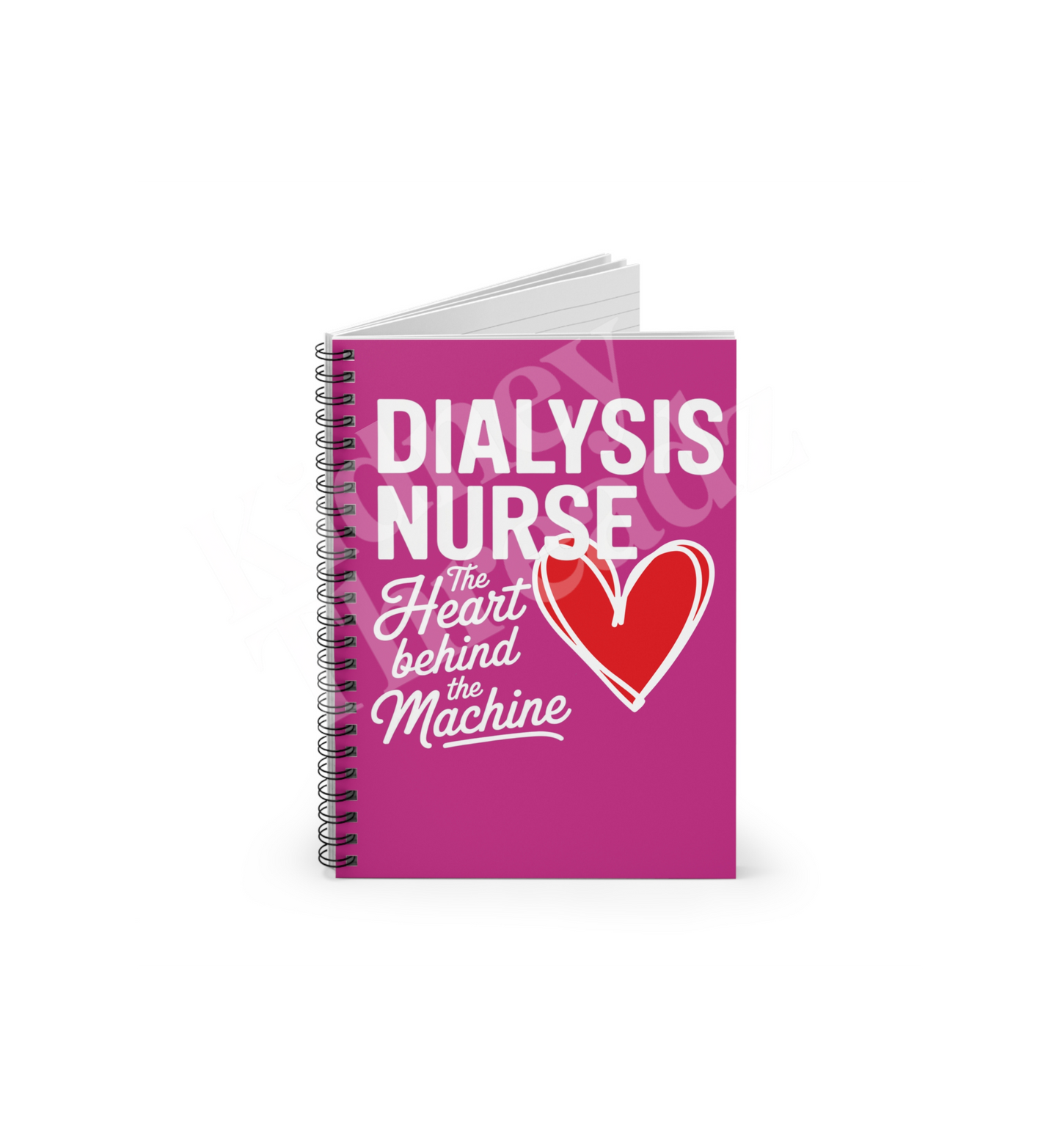 Dialysis Nurse Notebook – “The Heart Behind the Machine” | 118-Page Spiral Journal for Nurses